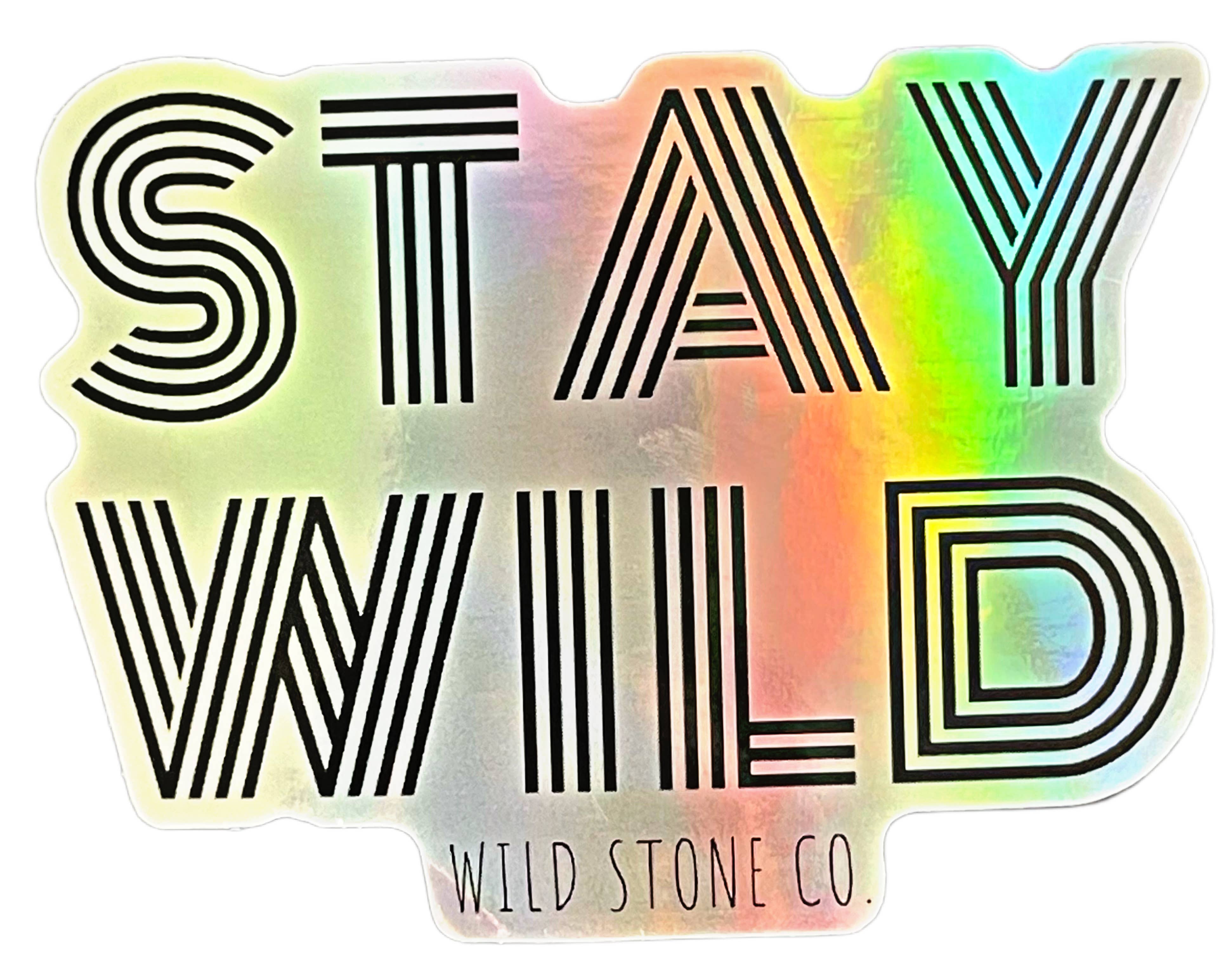 Wild Stone Co – Großhandel Aufkleber – Bleib Wild Aufkleber0