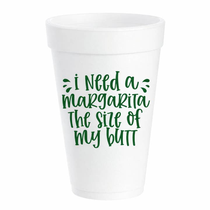 I Need A Margarita - 16oz Styrofoam Cups for wholesale by Pink Machine