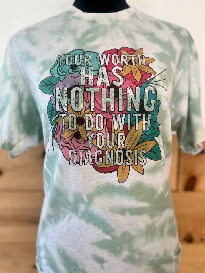 Your worth has nothing to do with your diagnoses for wholesale by The Press House