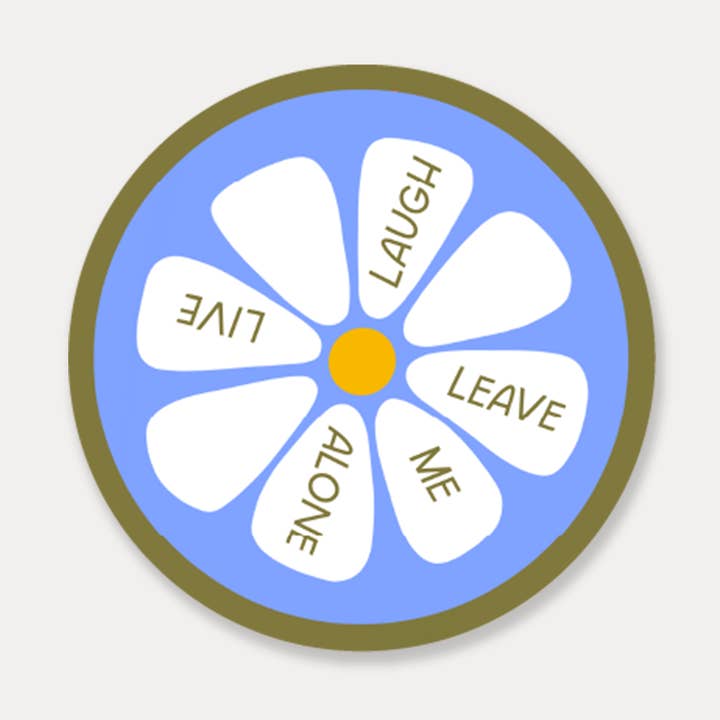 Live Laugh Leave Me Alone Sticker | Funny Stickers, Flower for wholesale by Just Follow Your Art