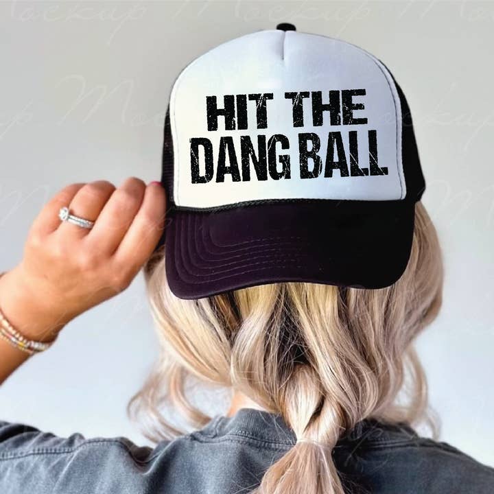 Southern Attitude Designs Inc - Wholesale Trucker Hat - Women's - Hit The Dang Ball DTF Printed Black & White Foam Trucker Hat0
