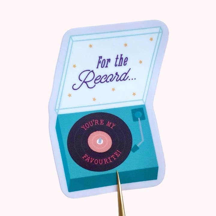"You're My Favourite" Record Player Sticker - Durable Vinyl for wholesale by Ditsy & Stitch
