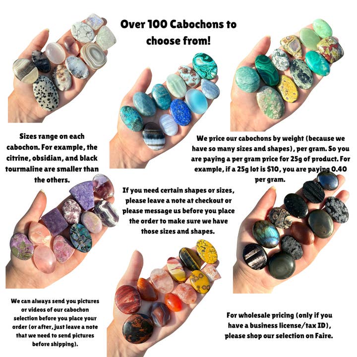 Moon Mountain Gems - Wholesale Spiritual Stone/Crystal - 25g Gemstone Cabochons, Natural Crystal Cabochon, Gemstone Cabochon, Cabochon for Jewelry Making, 100 Cabochons to Choose From, Listing #11
