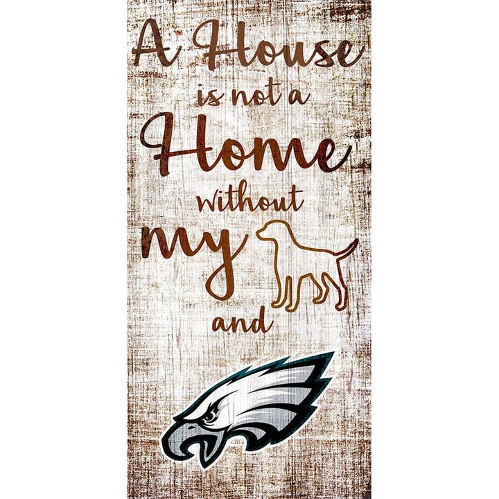 Fan Creations - Wholesale Sign - Philadelphia Eagles A House Is Not A Home Sign