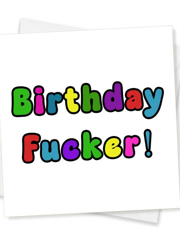 Birthday Fucker! Birthday Card for wholesale by Jeevesy Cards