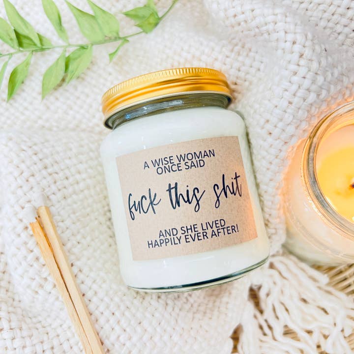 A wise woman fuck this shit handmade soy scented candle for wholesale by Lollyrocket Candles Limited