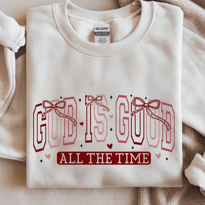 God Is Good All The Time Valentine Faith Sweatshirt for wholesale by TheWorldOfMYes