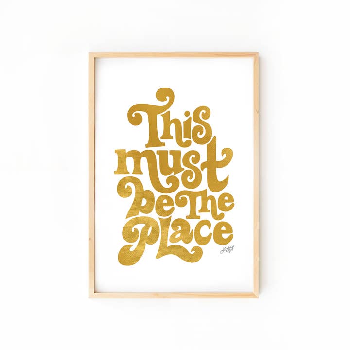 Lindsey Kay Collective - Wholesale Art Print - This Must Be The Place - Art Print (Multiple Color Options)4