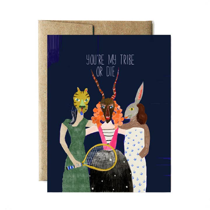 My Tribe or Die Card for wholesale by Ferme à Papier