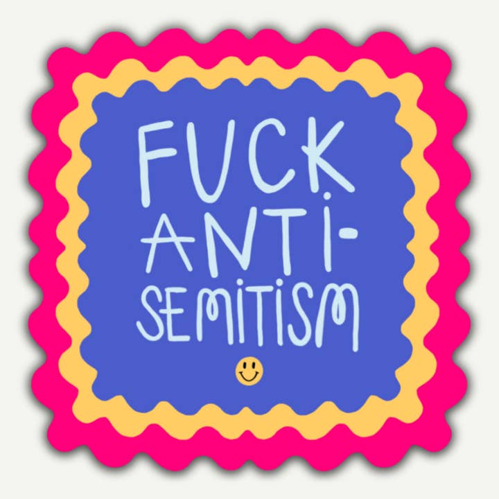 F@*% Antisemitism Sticker for wholesale by Nice Jewish Girl Doodles