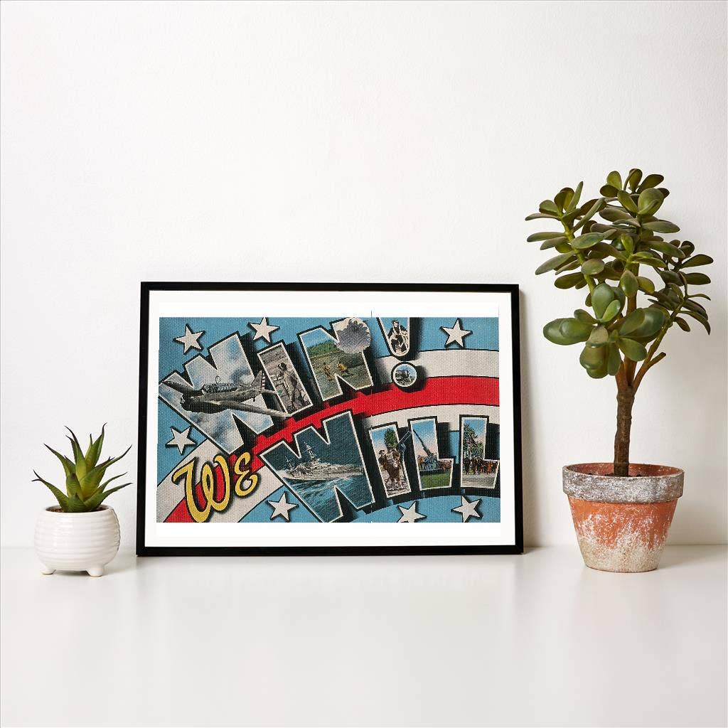 Found Image Press - Wholesale Art Print - Art Print ML-105 Win We Will, World War II Poster1
