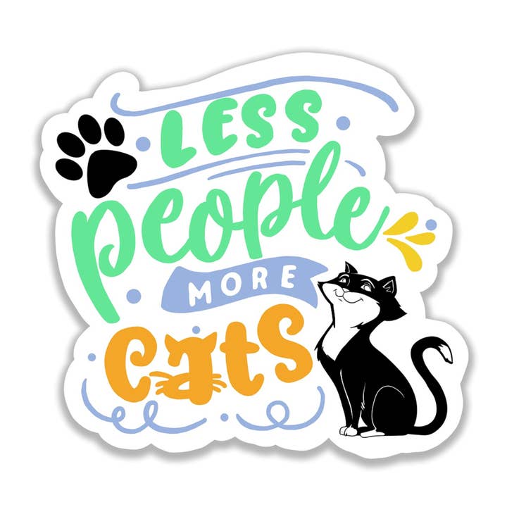 Sticker Moins de personnes et plus de chats pour la vente par Sweet Humors