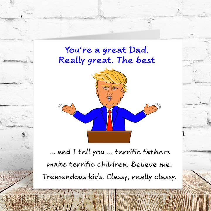 Swizzoo Cards - Wholesale Father's Day Card - Donald Trump Fathers Day Card - Funny, humorous and amusing Trump cartoon - For Dad Daddy