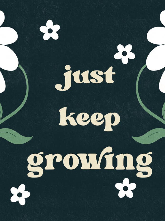 Just Keep Growing Print for wholesale by Growing Lines