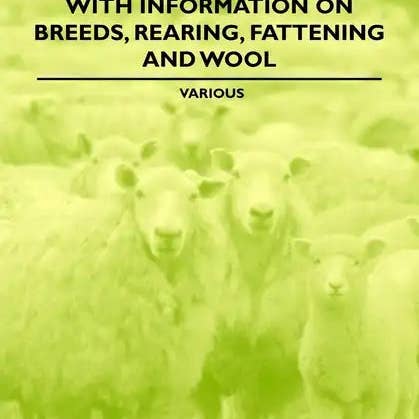 Books by splitShops - Wholesale Technology & Engineering - Sheep Farming - With Information on Breeds, Rearing, Fattening and Wool - Paperback