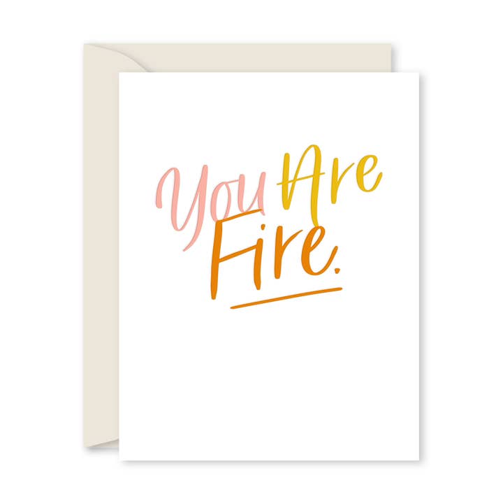 You Are Fire Letterpress Greeting Card for wholesale by Nonpareil Paperie