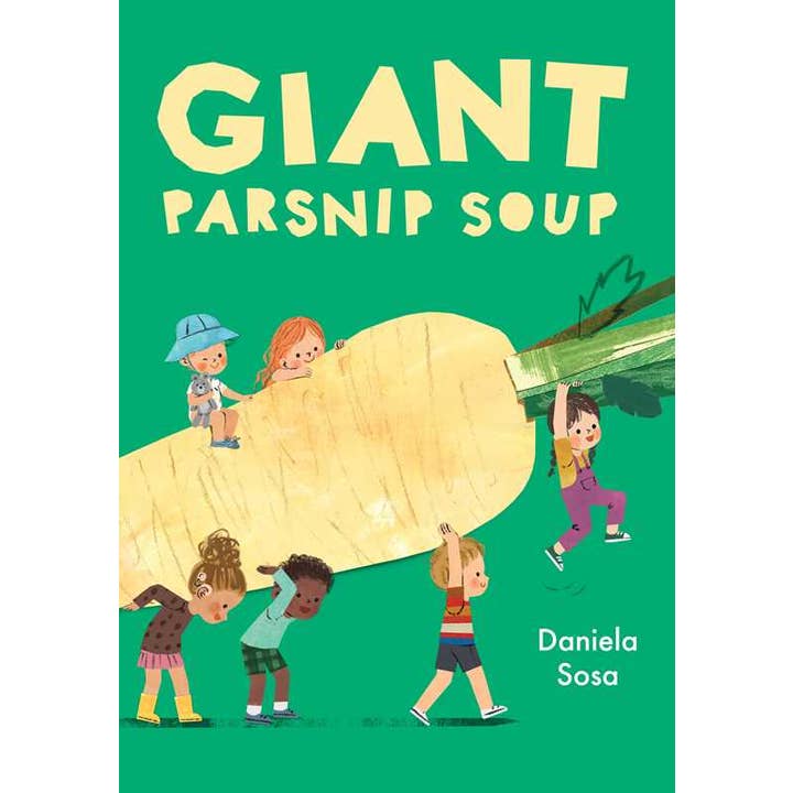 Simon & Schuster - Wholesale Book - Kids - Giant Parsnip Soup by Daniela Sosa