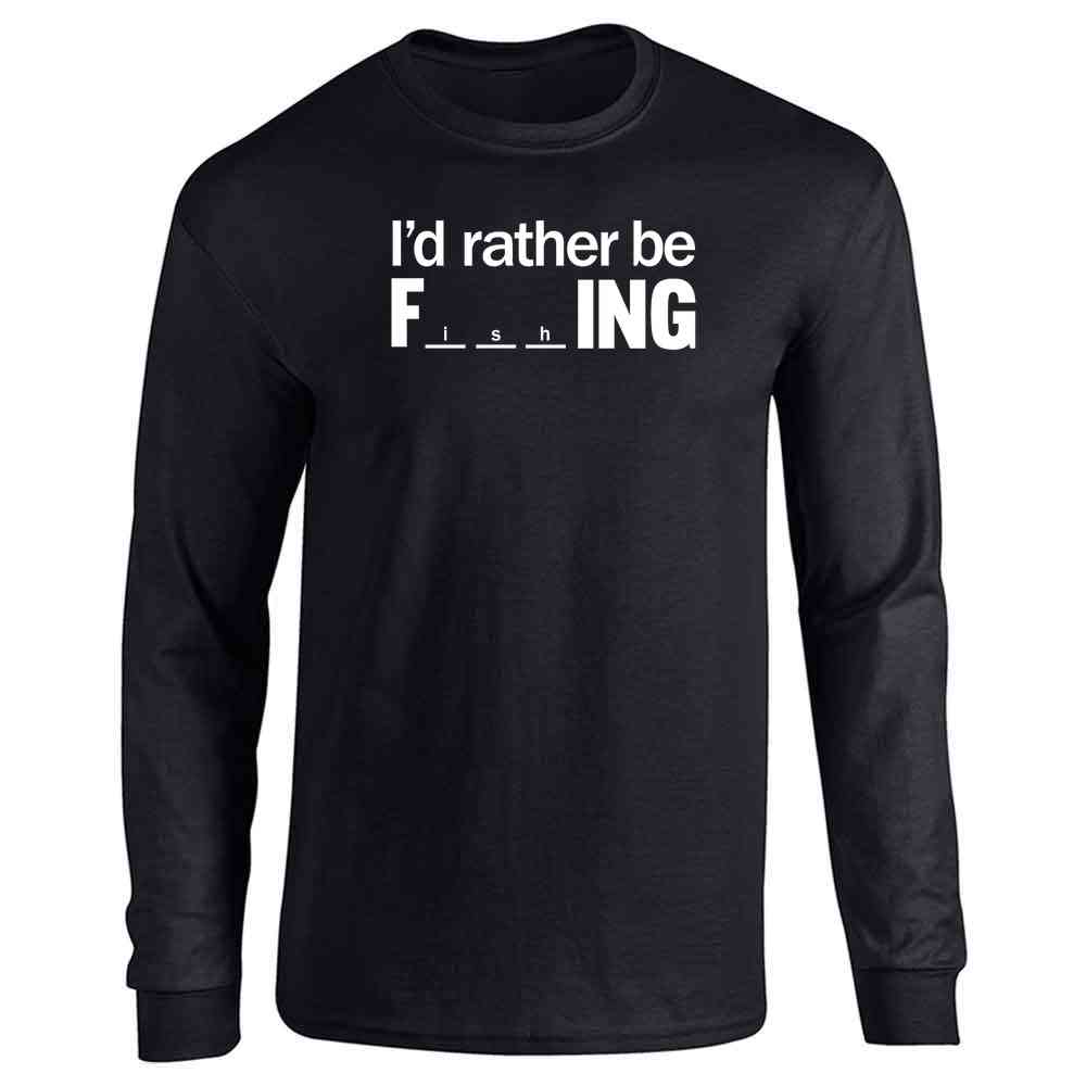 Pop Threads - Venta al por mayor Camiseta serigrafiada - Unisex - Divertida manga larga Id Rather Be F-ing (Fishing)7