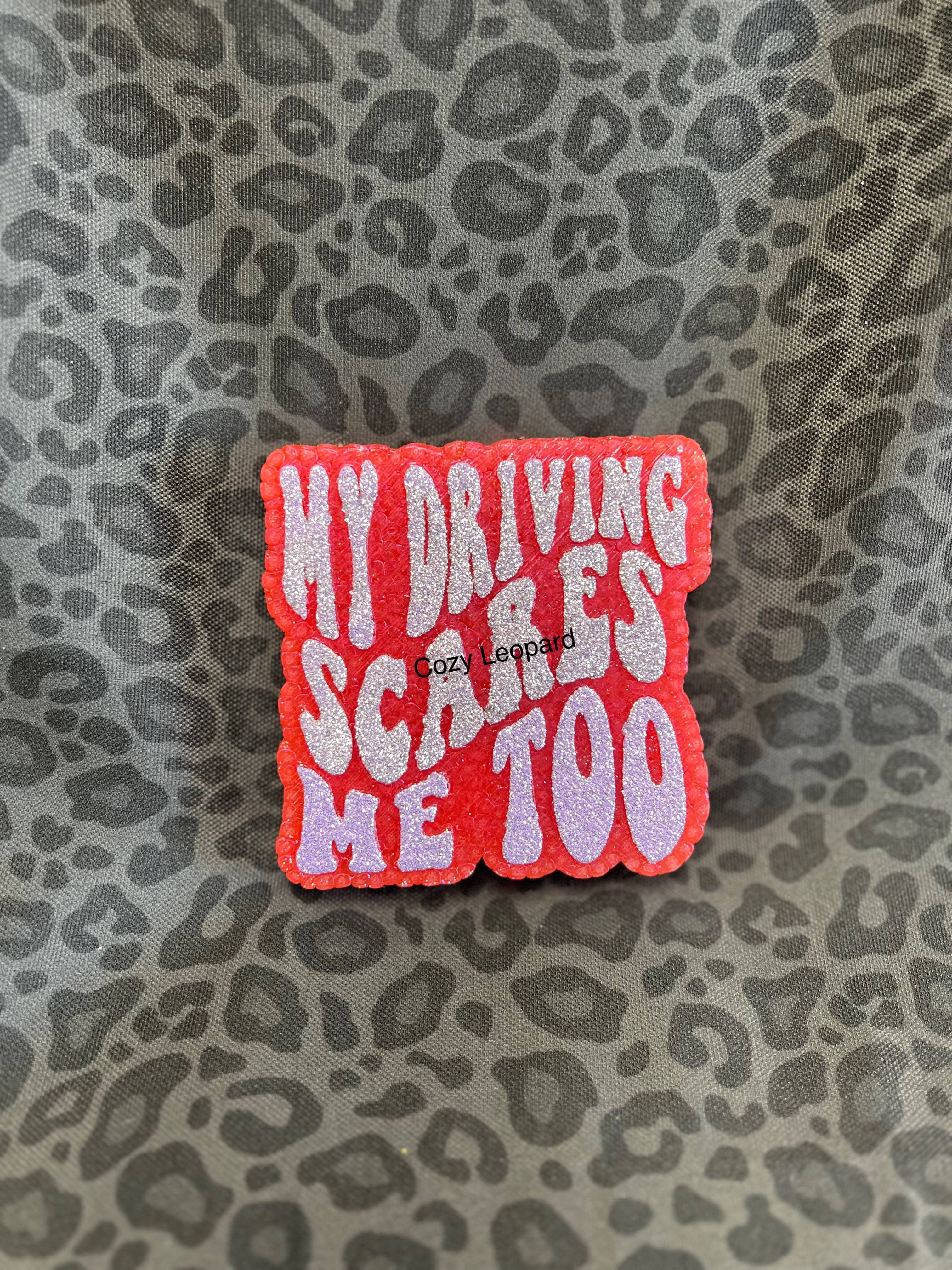 Cozy Leopard Boutique - Wholesale Car Freshener - Women's - My Driving Scares Me Too Car Freshie1