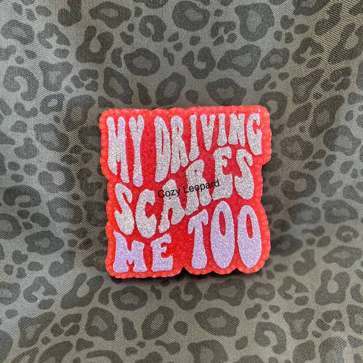 Cozy Leopard Boutique - Wholesale Car Freshener - Women's - My Driving Scares Me Too Car Freshie1