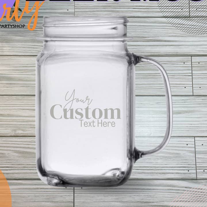 Mason Jars with Handles, Your Custom Text Etched 16 oz for wholesale by Oh It's A Party