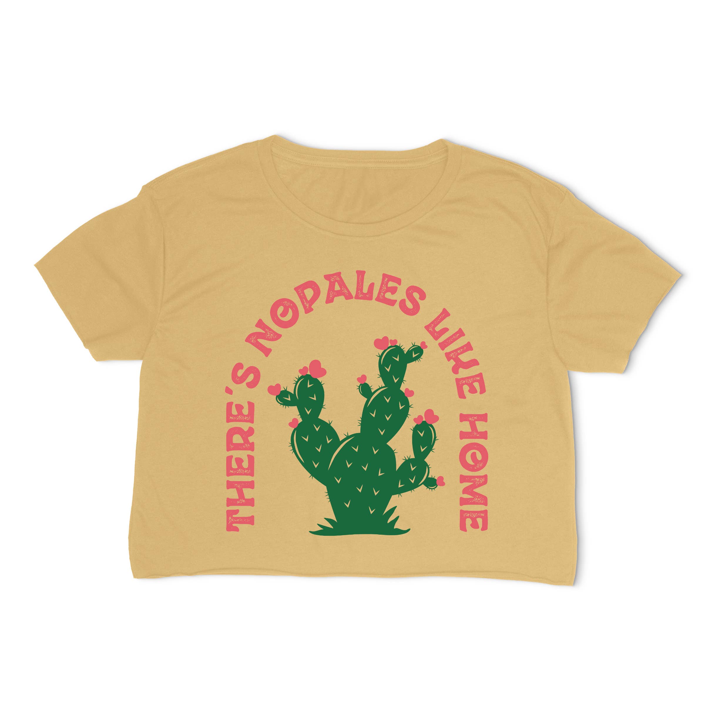 Que Rico T-Shirt Co. - Wholesale Screen Printed T-Shirt - Women's - There's Nopales Like Home Crop Top0