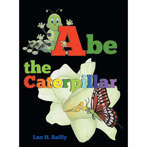 Books by splitShops - Wholesale Early Reader Book (6-8) - Abe the Caterpillar - Hardcover0