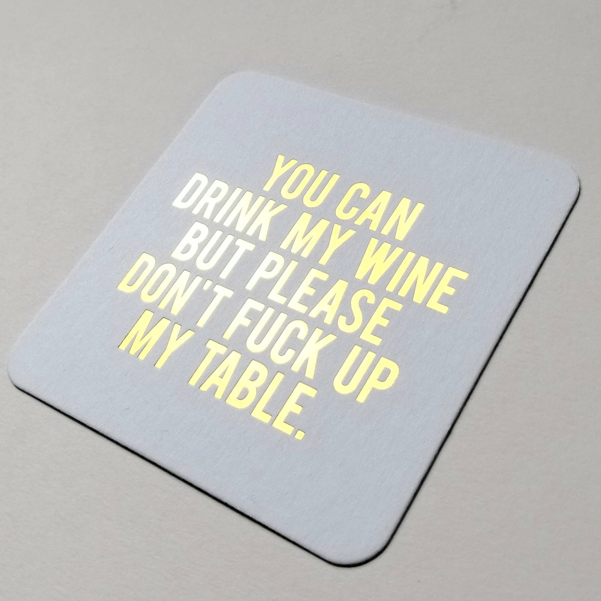 SippingTHIS - Wholesale Coasters - You Can Drink My Wine Coasters1