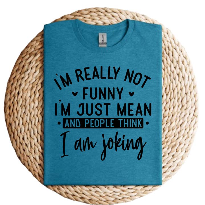 Camiseta Gráfica "Não Sou Mesmo Engraçado" por atacado de Londas Tees and Tumblers