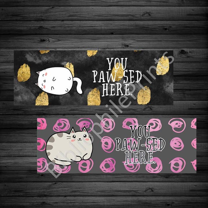 You Paw-sed Here Cat Double Sided Bookmarks for wholesale by Erin Decker Creative