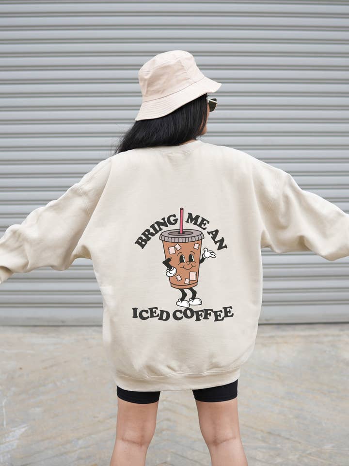 Bring me an Iced Coffee Crewneck Sweatshirt for wholesale by Pacific North Tess