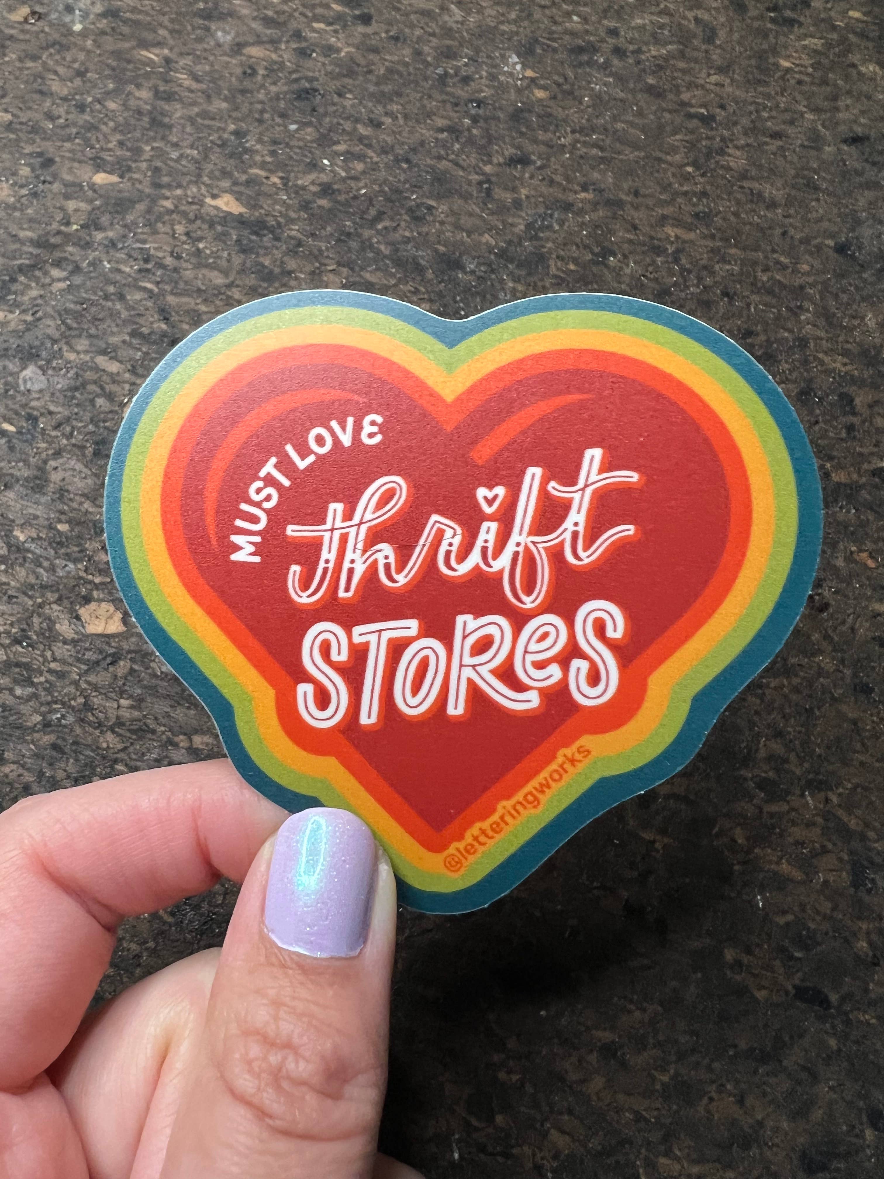 Lettering Works - Wholesale Sticker - Must Love Thrift Stores Heart Vinyl Sticker1