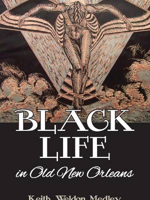 Black Life in Old New Orleans for wholesale by Pelican Publishing