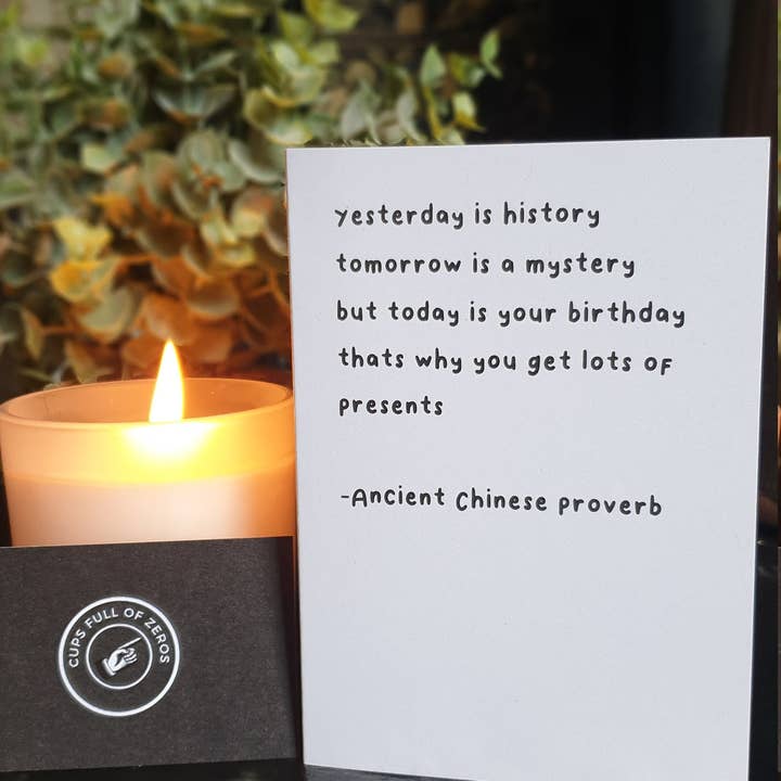 Cups Full of Zeros - Wholesale Birthday Card - Yesterday is history birthday card