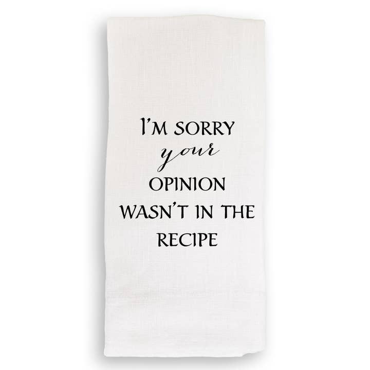 French Graffiti - Wholesale Tea Towel - I'm Sorry Your Opinion