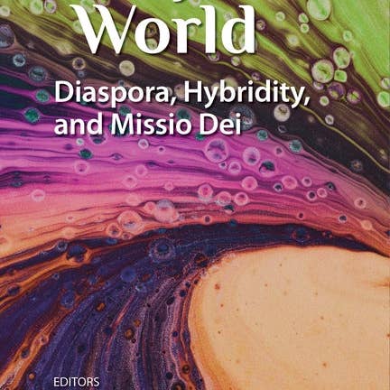 Books by splitShops - Wholesale Religion - A Hybrid World: Diaspora, Hybridity, and Missio Dei - Paperback