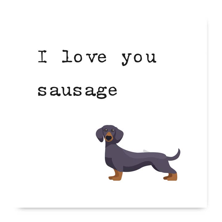 Carte « I Love You Sausage ». Carte de Saint-Valentin pour la vente par Deliart.co.uk