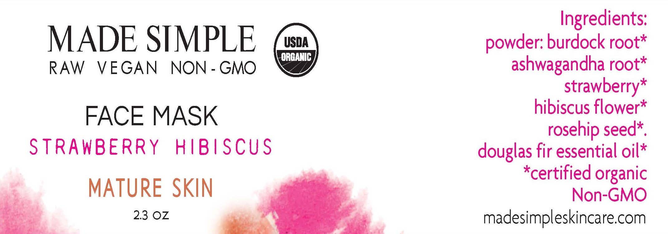 Made Simple Skin Care - Wholesale Skincare Face Mask - Strawberry Hibiscus Mask for Mature Skin - Organic & Vegan5