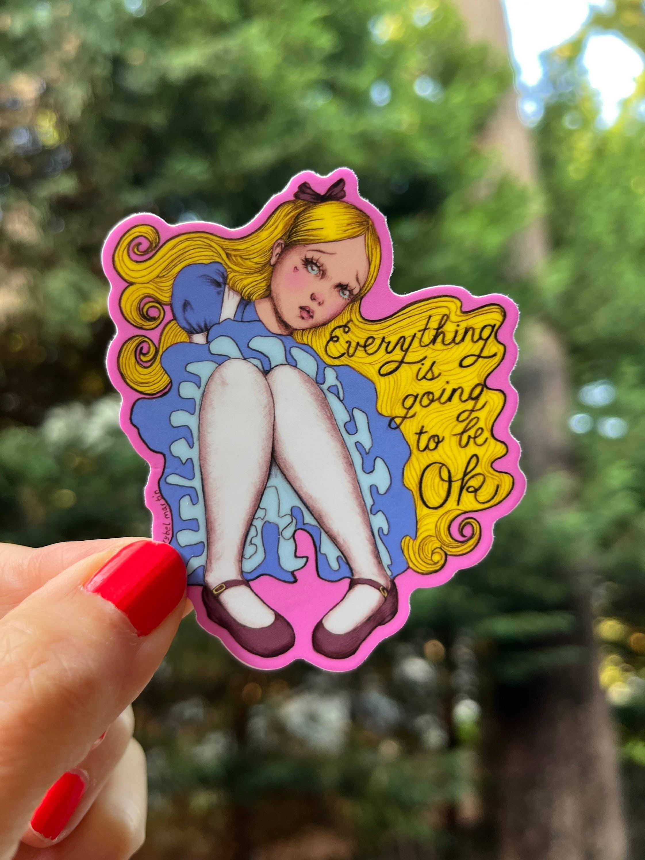 Marybel Martin - Wholesale Sticker - Everything Is Going To Be Okay - Vinyl Sticker - By Marybel Martin1