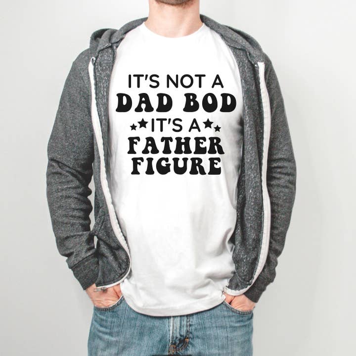 It's Not A Dad Bod It's A Father Figure T-Shirt for wholesale by Light & Shine