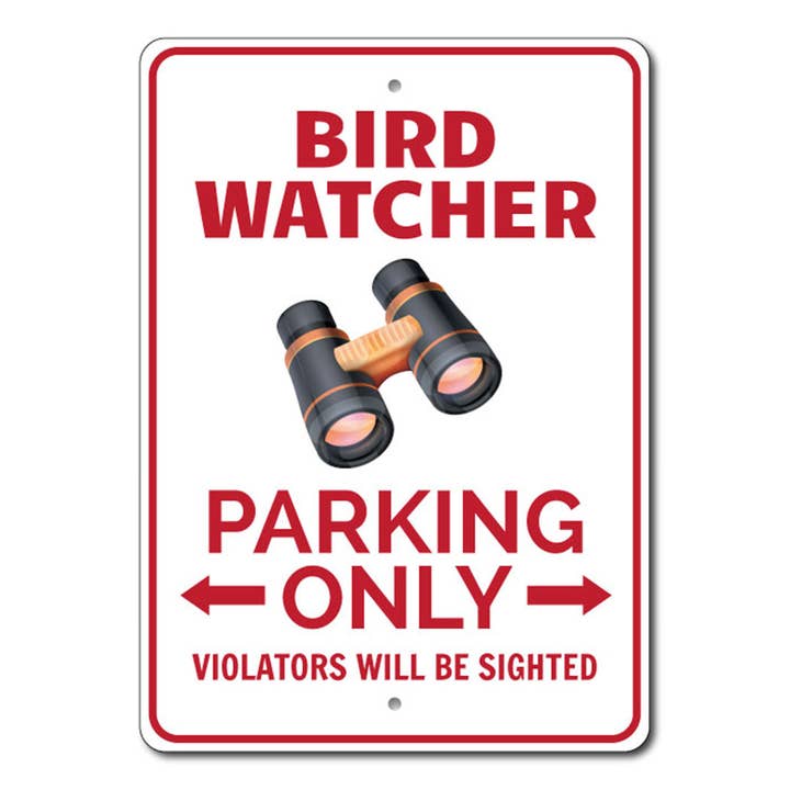 Fågelskådare parkeringsskylt för wholesale av Lizton Sign Shop, Inc