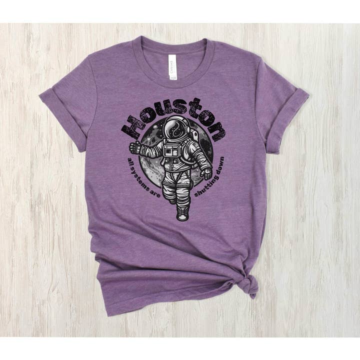 Simple Tymes - Wholesale Sublimation Transfer - Houston All Systems Are Shutting Down DTF Print