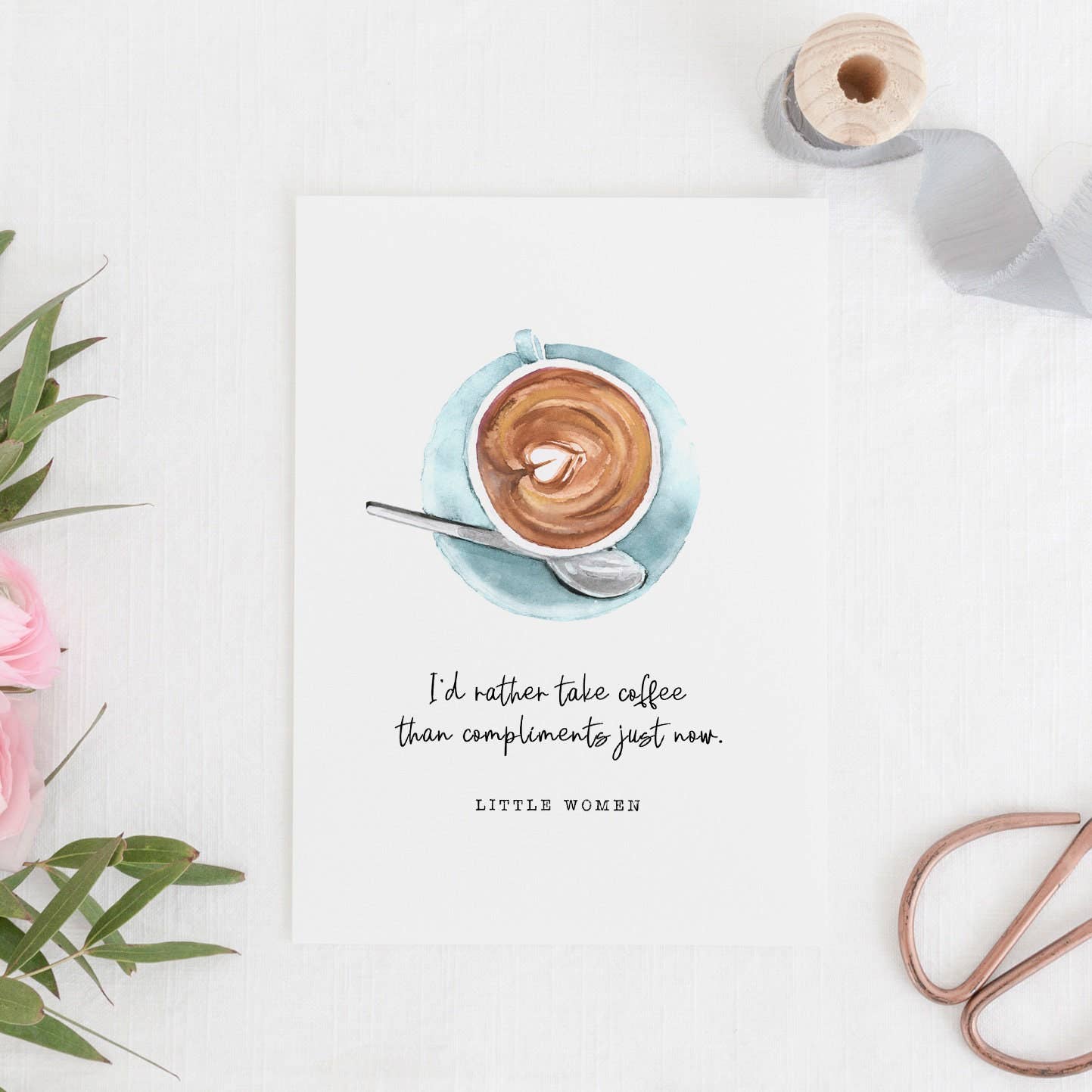 Quote and Quill - Wholesale Everyday Greeting Card - Little Women - 'Coffee Than Compliments' Literary Card3