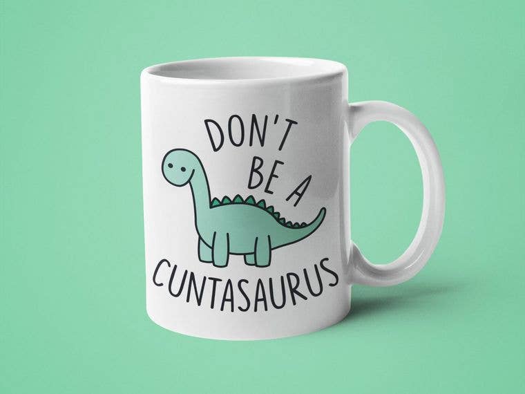 Ink Pop - Wholesale Coffee Mug - Don't Be a Cuntasaurus0