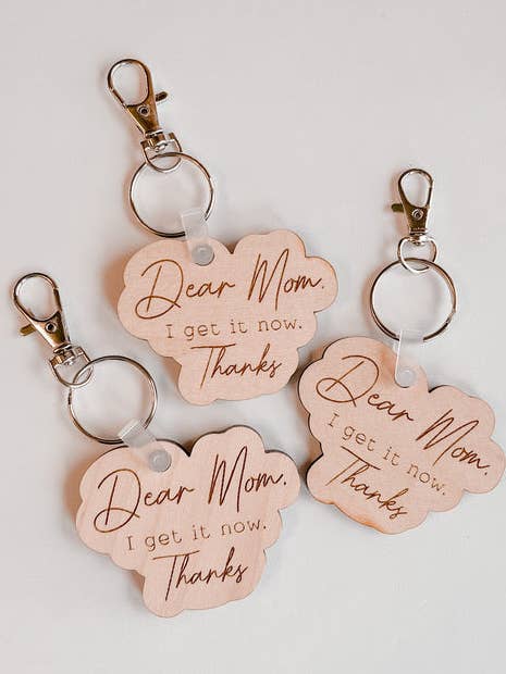 Dear Mom I Get It Now Keychain for wholesale by Johnson Livings LLC
