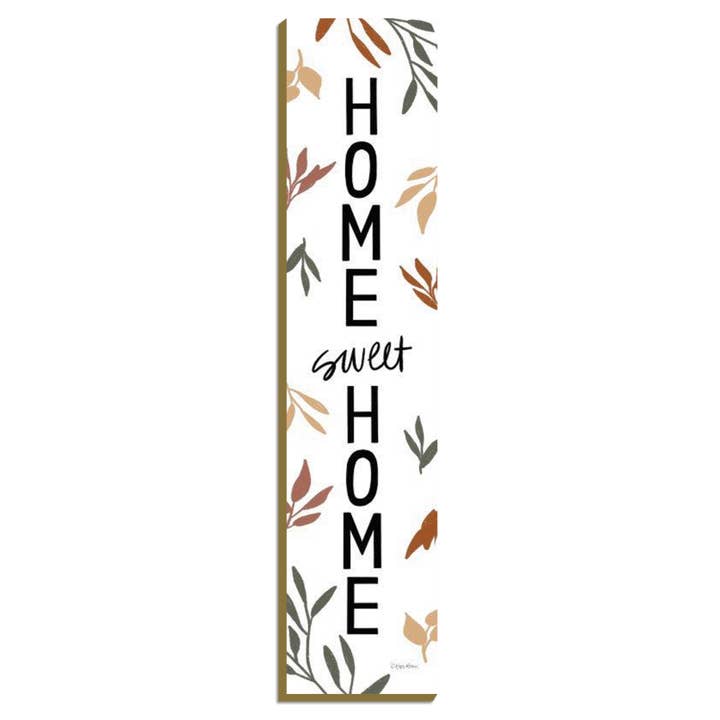 Panneau de bienvenue Home Sweet Home Porch Leaner - BRO169 pour la vente par Penny Lane Fine Art