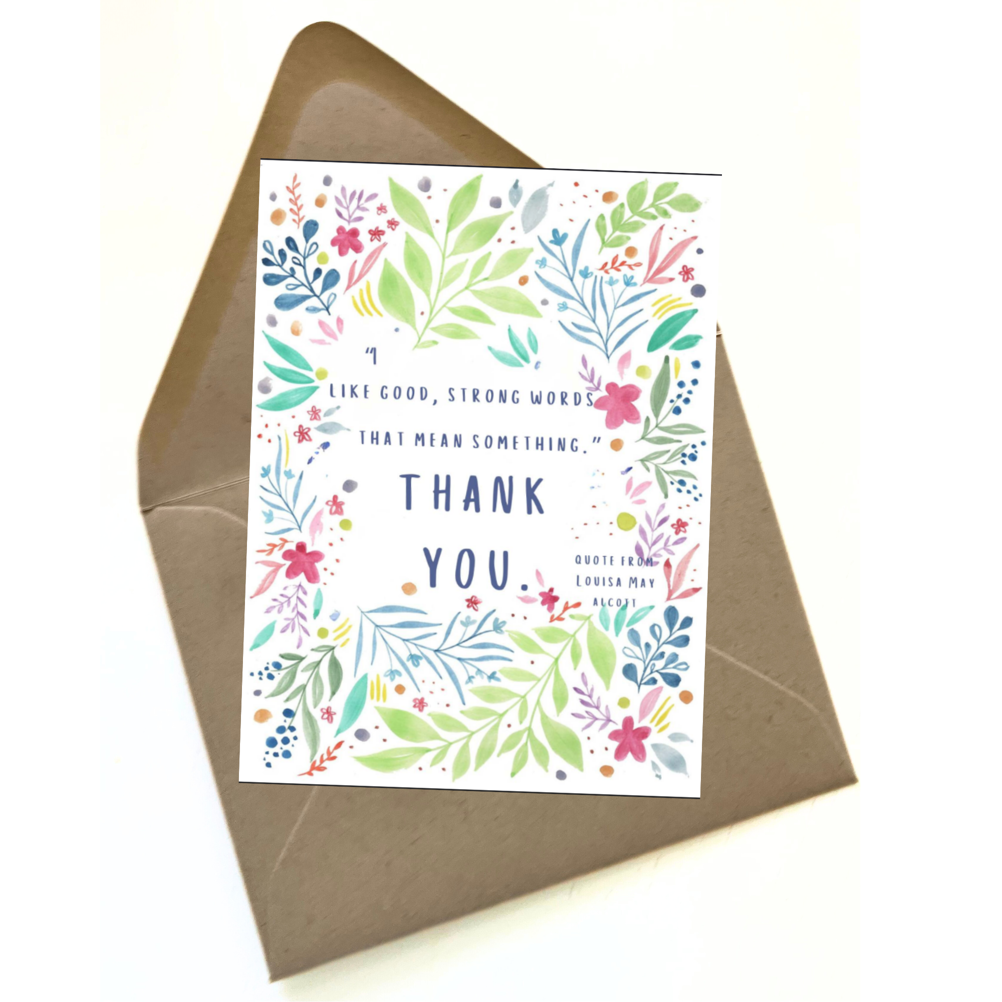 She Said It. - Wholesale Thank You Card - Louisa May Alcott "I like good strong words". Thank you card0