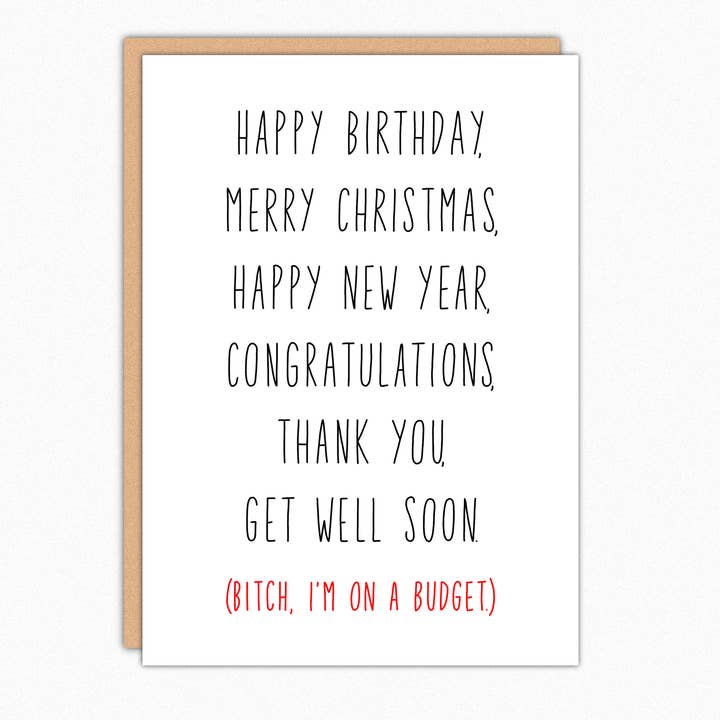 Bitch I'm On A Budget - Everyday Funny Greeting Card for wholesale by In A Nutshell Studio