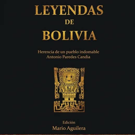 Books by splitShops - Wholesale Horror & Paranormal - Leyendas de Bolivia: Herencia de un pueblo indomable - Paperback