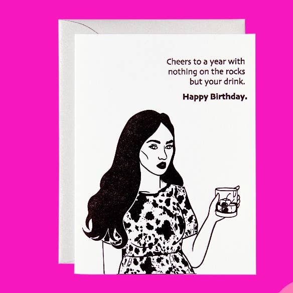 Nothing on the Rocks but Your Drink - Funny Birthday Card for wholesale by Paper Epiphanies